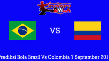 Prediksi Bola Brazil Vs Colombia 7 September 2019