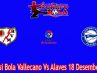 Prediksi Bola Vallecano Vs Alaves 18 Desember 2021