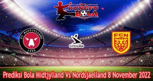 Prediksi Bola Midtjylland Vs Nordsjaelland 8 November 2022