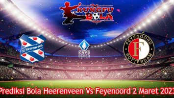 Prediksi Bola Heerenveen Vs Feyenoord 2 Maret 2023